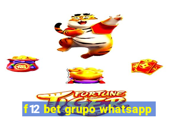 f12 bet grupo whatsapp